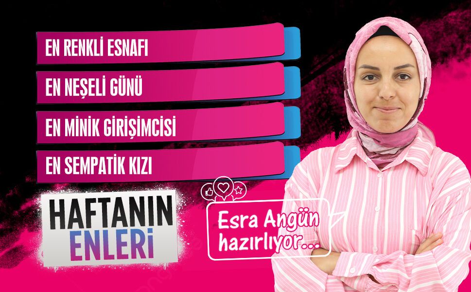 Karasu’da “Haftanın Enleri"