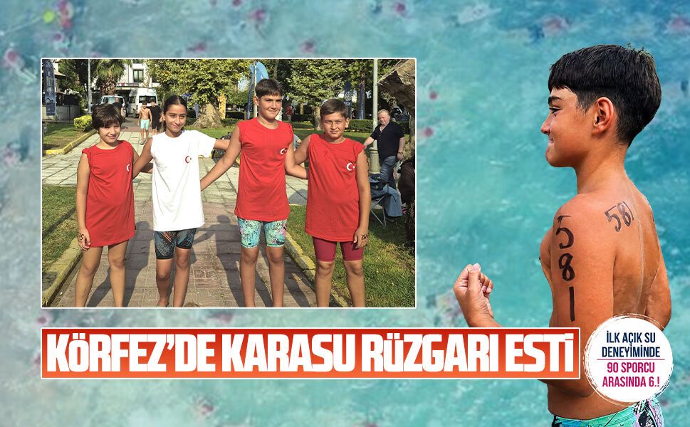 Körfez’de Karasu rüzgarı esti