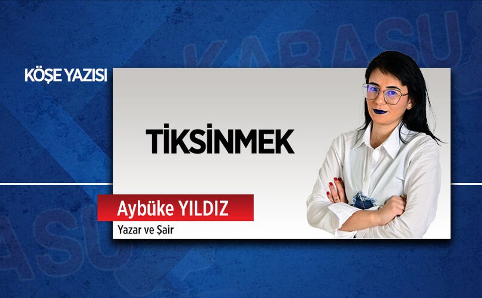 Tiksinmek