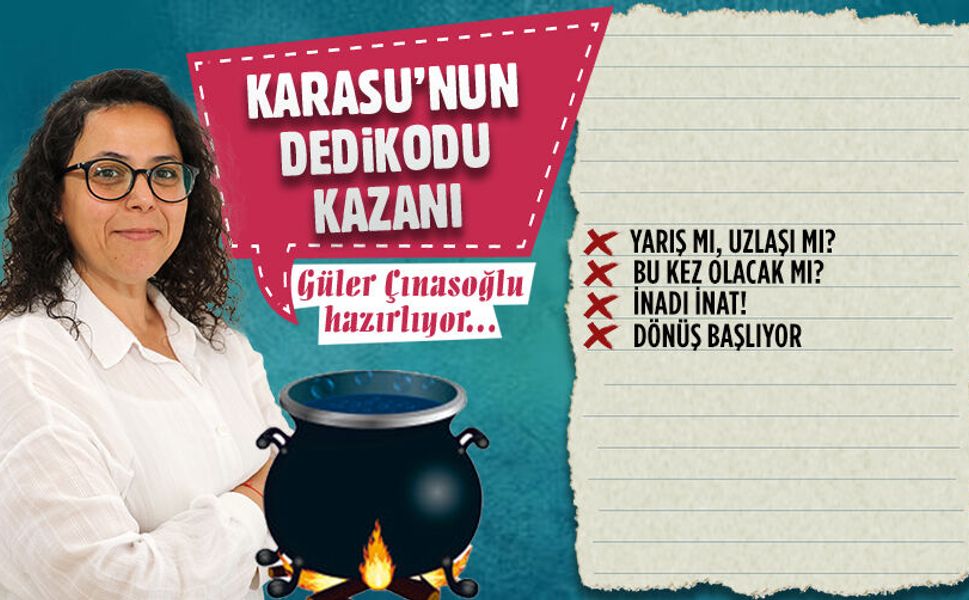 Karasu’nun dedikodu kazanı