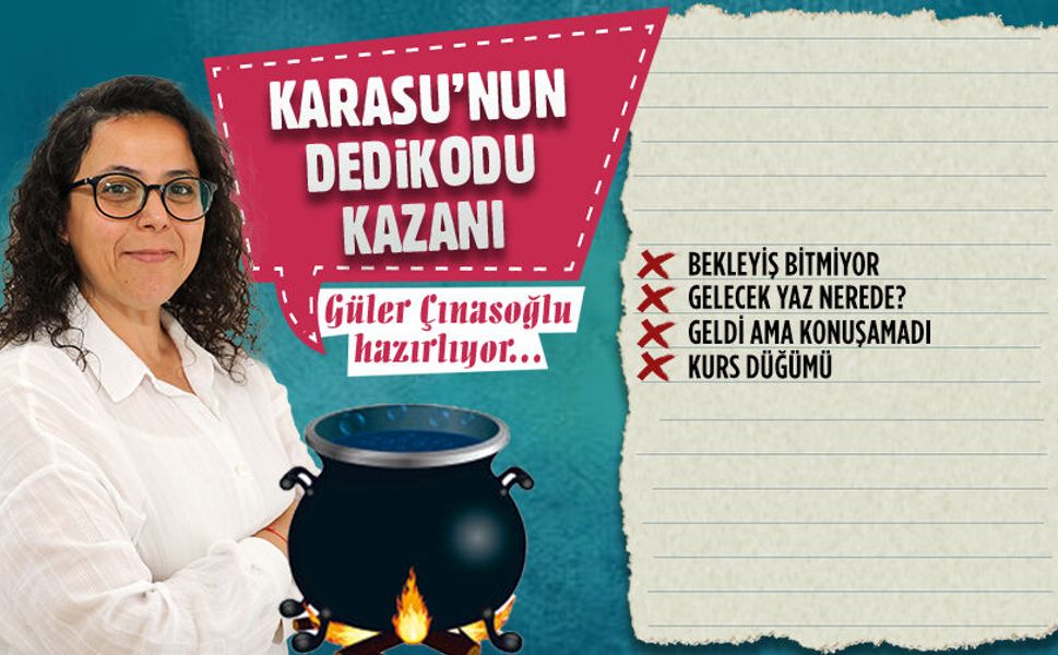 Karasu’nun dedikodu kazanı