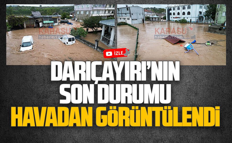 Darıçayırı Mahallesi’ndeki su baskını havadan görüntülendi