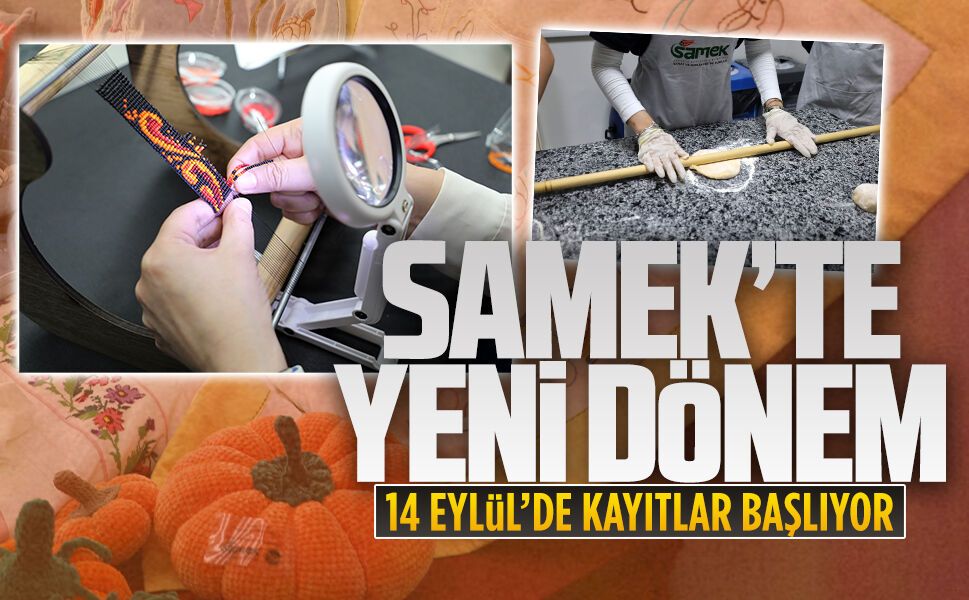 SAMEK’te yeni dönem başlıyor