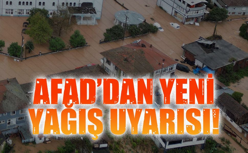 AFAD’dan yeni yağış uyarısı!
