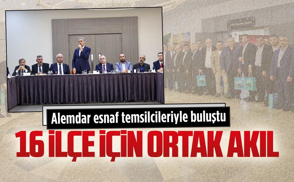 Alemdar, esnaf temsilcileriyle bir araya geldi