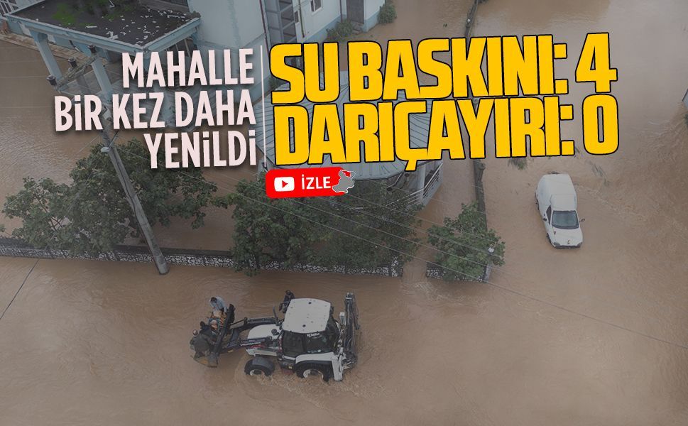 Darıçayırı Mahallesi, dördüncü kez sele teslim!