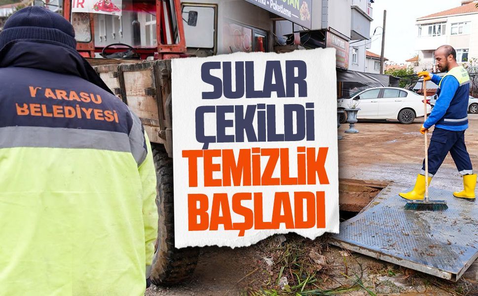 Karasu’da sel sonrası temizlik çalışmaları başladı
