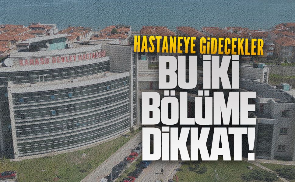 Karasu Devlet Hastanesi’nde ekim ayı mesai dışı hizmet programı belli oldu