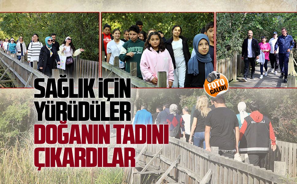 Karasu’da Dünya Yürüyüş Günü Acarlar Longozu’nda kutlandı