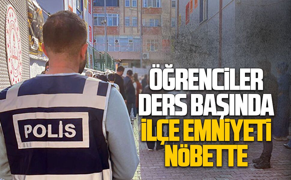 Karasu İlçe Emniyeti’nden okul çevrelerinde gün boyu güvenlik nöbeti