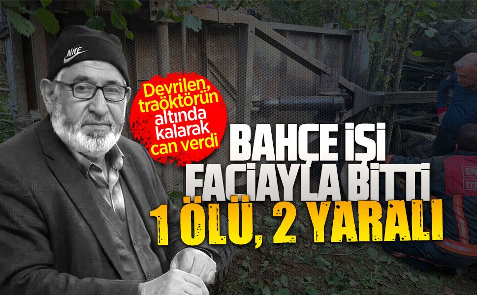 Kurudere Mahallesi’nde traktör kazası: 1 ölü, 2 yaralı