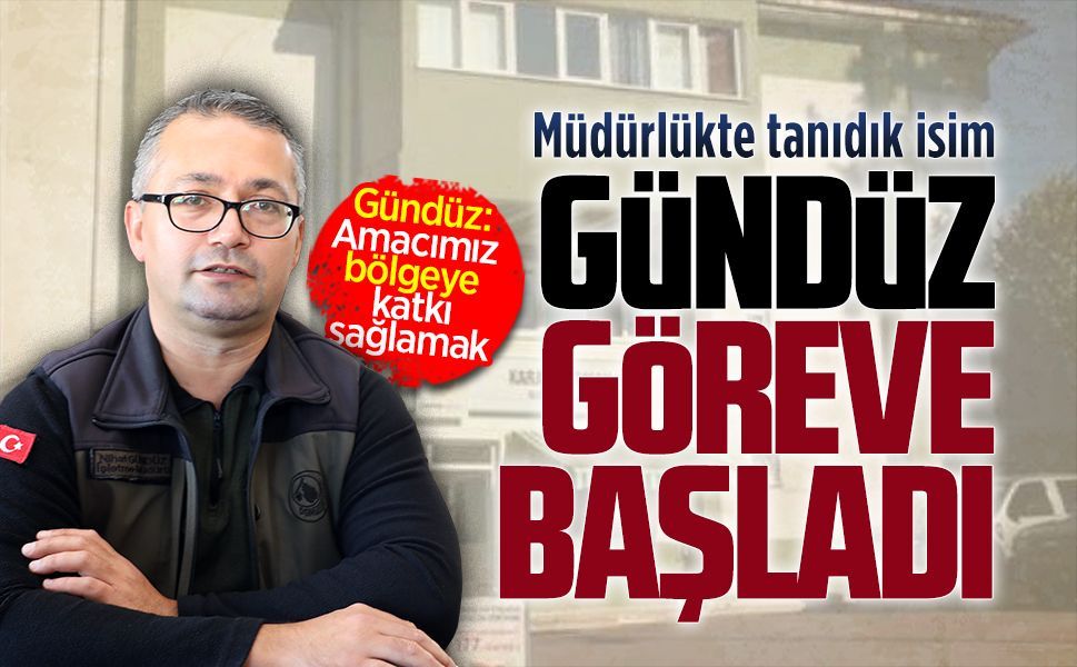 Karasu Orman İşletme’nin yeni müdürü Nihat Gündüz göreve başladı