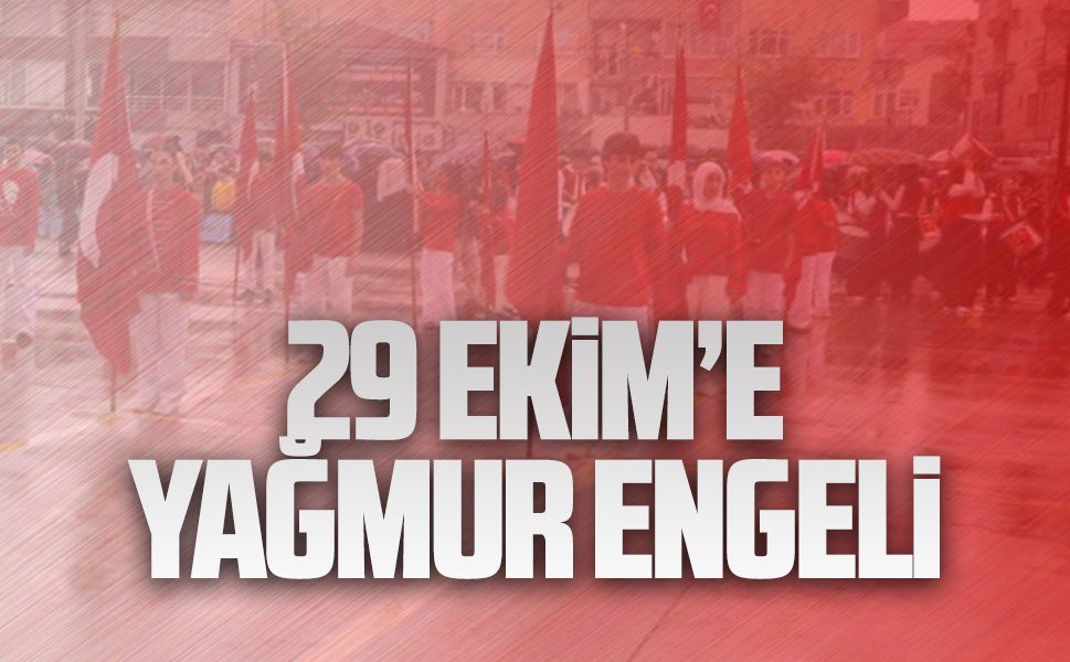 Karasu’da 29 Ekim’ e yağmur engeli