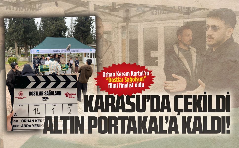 Altın Portakal’da Karasulu Genç Yönetmen Orhan Kerem Kartal’ın başarısı