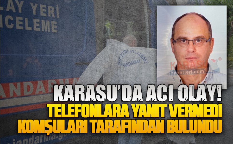 Karasu’da acı olay: Fındık bahçesine gitti, evde cansız halde bulundu