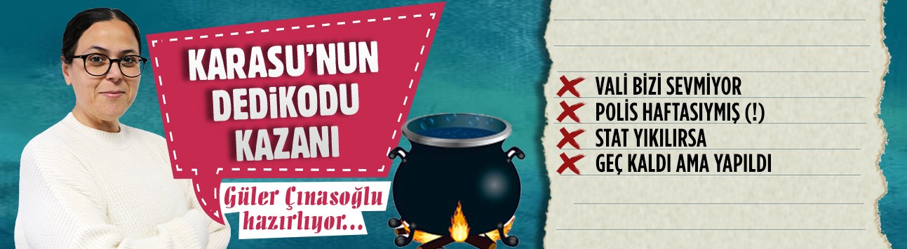 Karasu’nun dedikodu kazanı