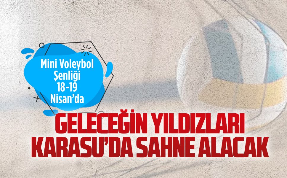 Karasu’da fileler şenlikle şenlenecek