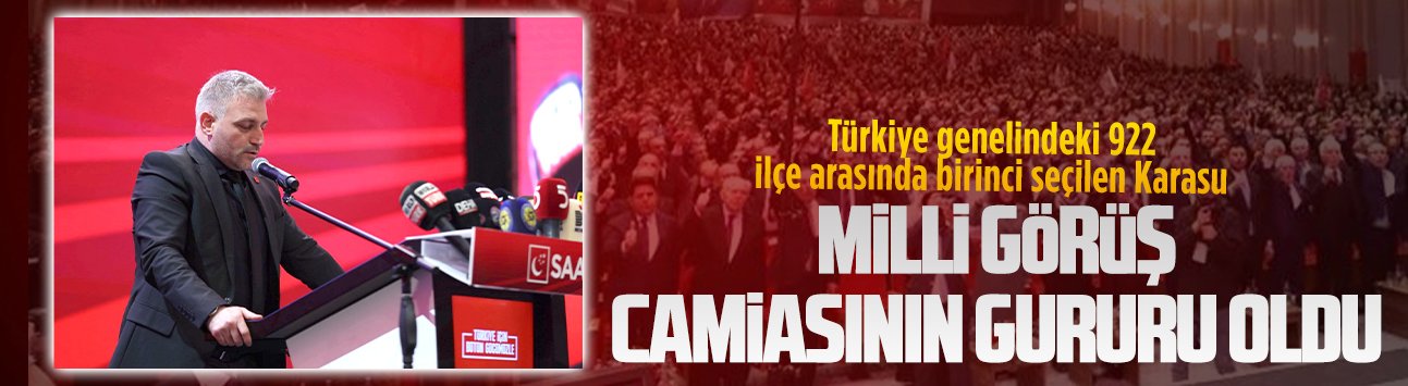 Saadet Partisi Karasu İlçe Teşkilatı Türkiye şampiyonu