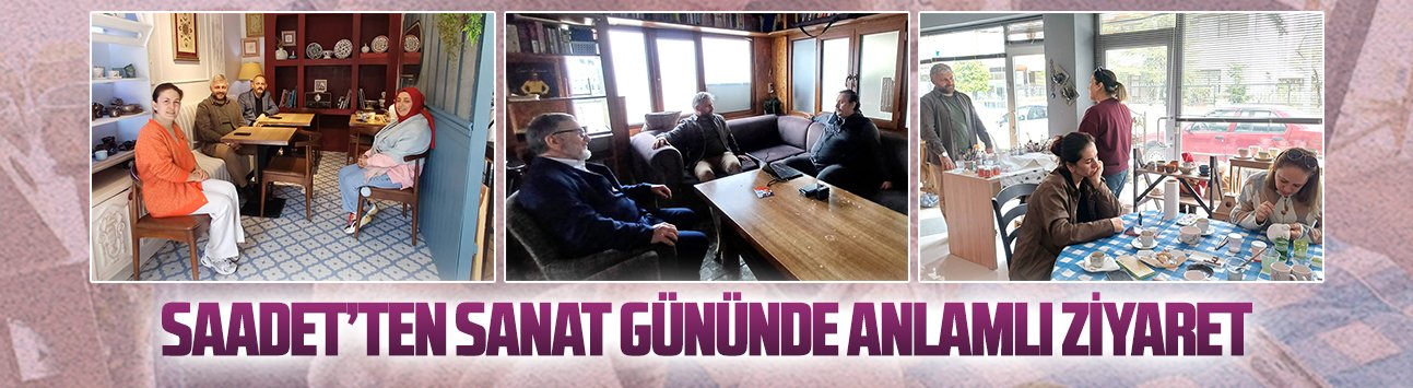Saadet Partisi Karasu İlçe Teşkilatı, Dünya Sanat Günü’nde atölyeleri ziyaret etti