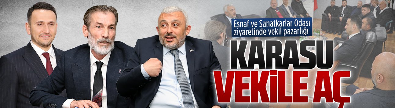 Karasu milletvekiline aç