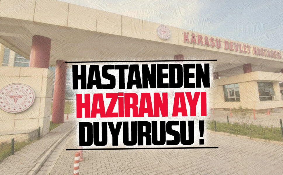 Karasu Devlet Hastanesi, Haziran programını açıkladı