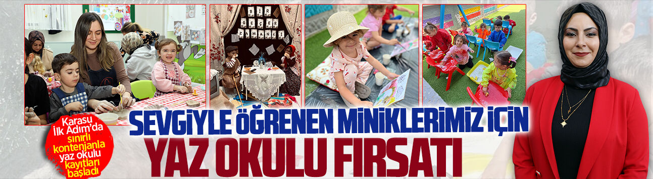 Karasu İlk Adım’dan miniklerle dolu dolu yaz programı