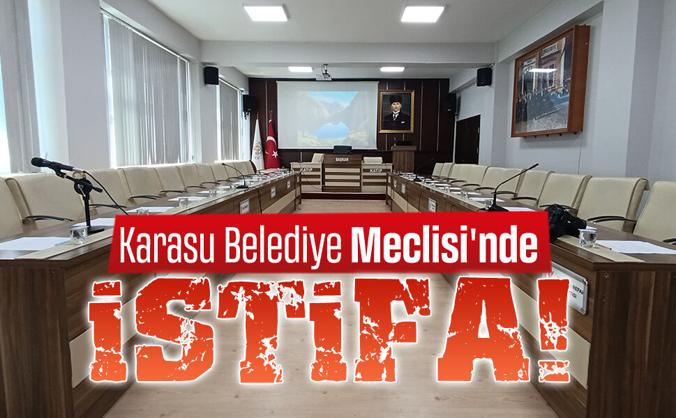 Karasu Belediye Meclisi’nde istifa!