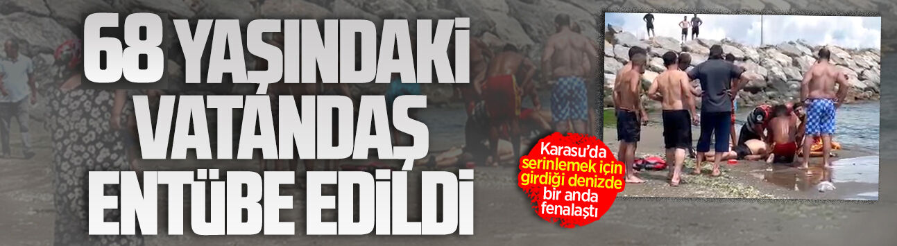 Karasu’da denizde rahatsızlanan vatandaş hastaneye sevk edildi