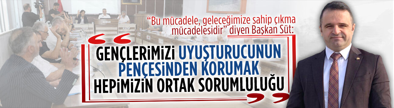 CHP İlçe Başkanı Aykut Süt’ten bağımlılıkla mücadele komisyonu açıklaması