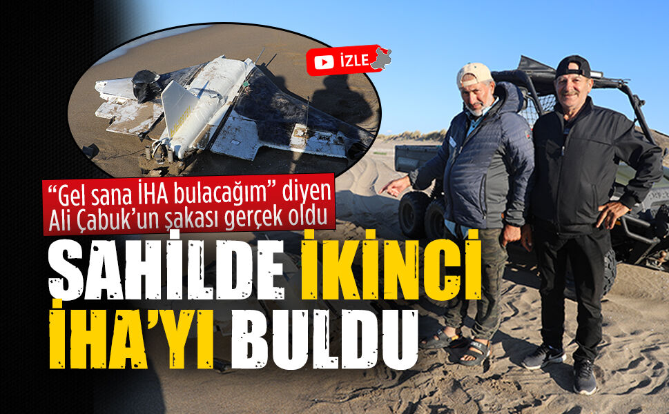 Drone Bulan Adam Ali Çabuk, ikinci kez drone buldu