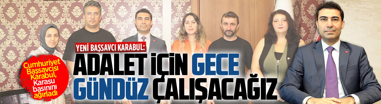 Cumhuriyet Başsavcısı Karabul, basın mensuplarıyla bir araya geldi