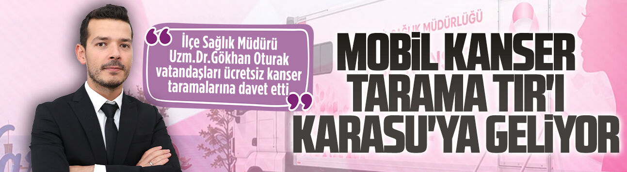 İlçe Sağlık Müdürü Uzm.Dr.Gökhan Oturak'tan kanser taraması çağrısı