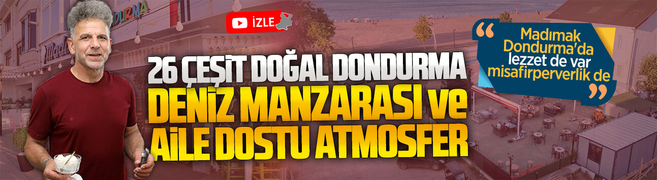Ailelerin gözde mekanı Madımak Dondurma lezzetiyle fark oluşturuyor