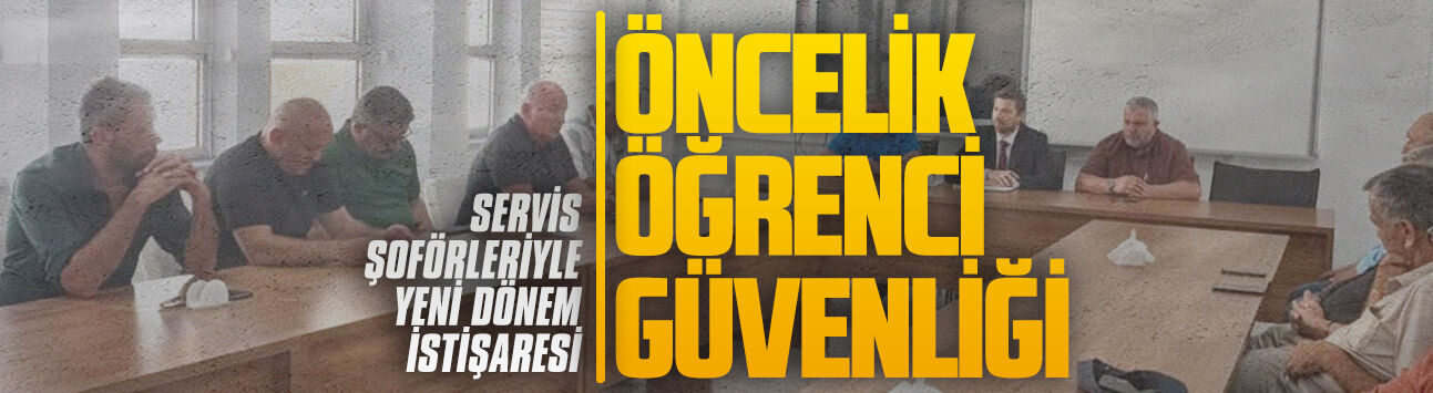 Müdür Furkan Enşici, yeni dönem öncesi servis şoförleriyle toplantı yaptı