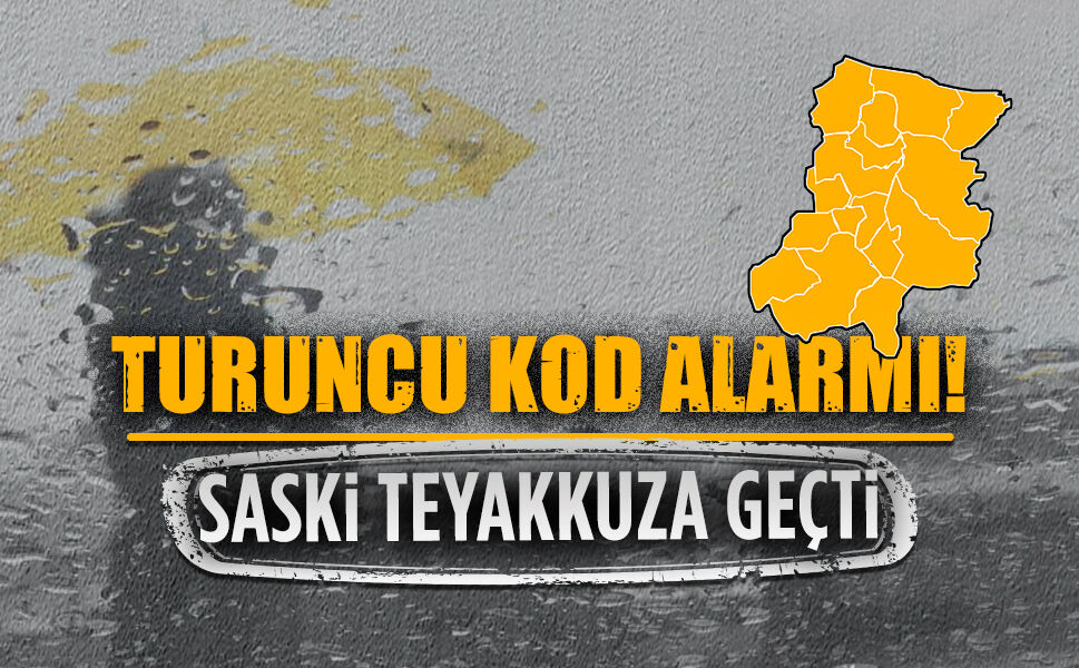 Meteoroloji Sakarya için turuncu kod uyarısı verdi