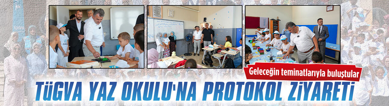 TÜGVA Yaz Okulu'na protokol ziyareti