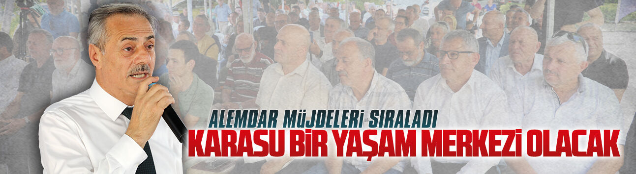 Başkan Yusuf Alemdar, Karasu için müjdeleri sıraladı