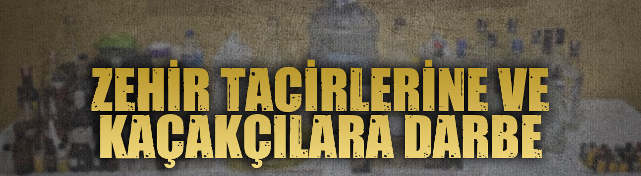 Jandarmadan uyuşturucu ve sahte içki operasyonu