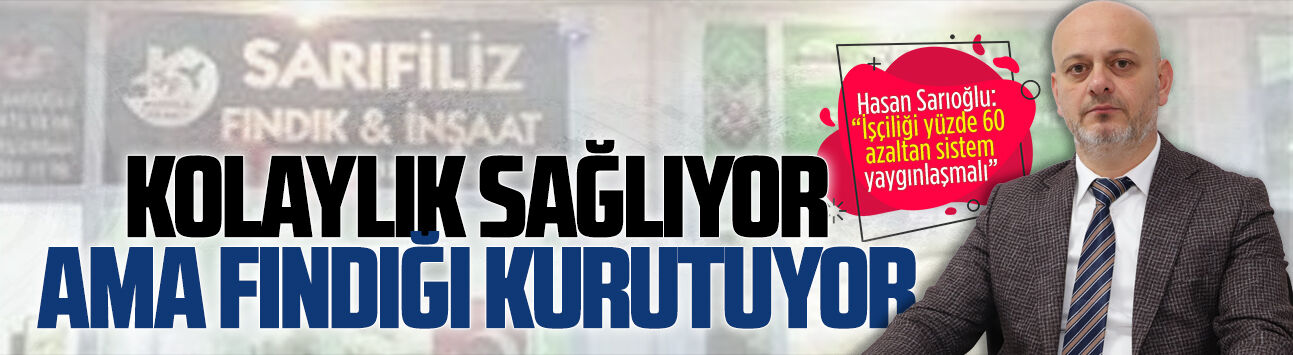Hasan Sarıoğlu'ndan üreticiye altın değerinde fındık uyarıları