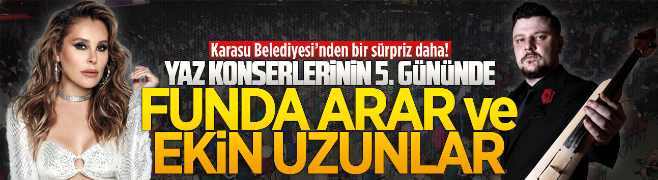 Funda Arar ve Ekin Uzunlar, Karasu’da sahne alacak