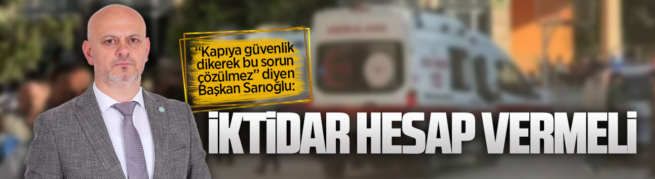 Başkan Sarıoğlu, Manisa’da yaşanan olayın ardından açıklamada bulundu