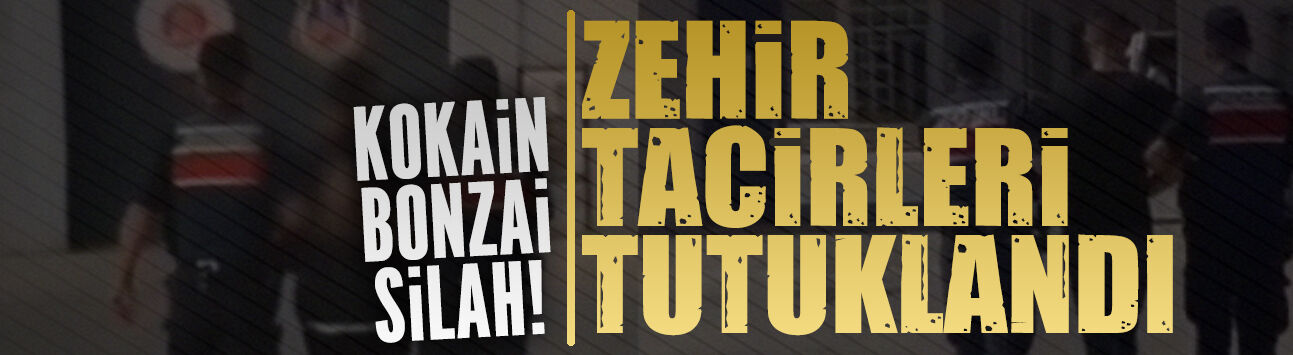 Jandarmadan zehir tacirlerine darbe