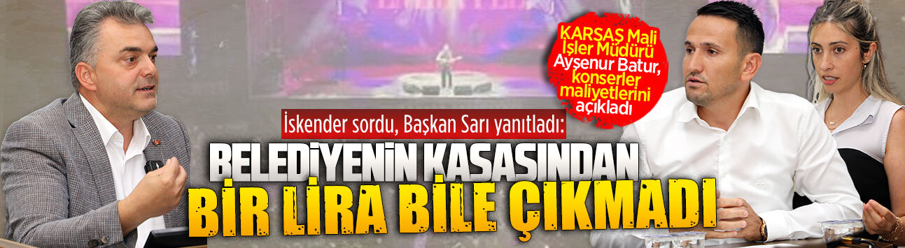 Konserlerin maliyetine Başkan Sarı’dan net yanıt