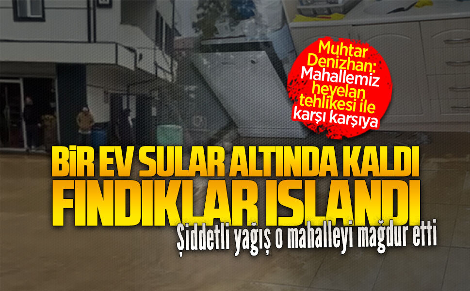 Şiddetli yağmur Hürriyet Mahallesi’ni mağdur etti