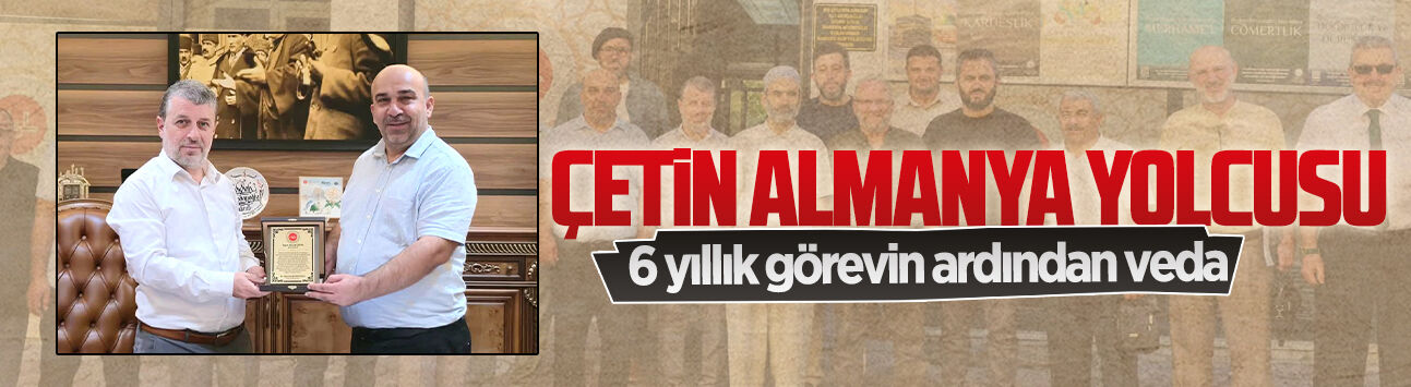 Karasu İlçe Müftülüğü Şube Müdürü Murat Çetin, Almanya’ya uğurlandı