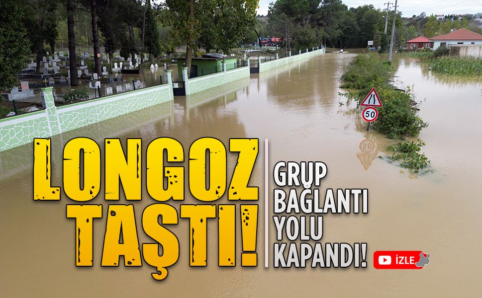 Acarlar Longozu taştı, Denizköy yolu ulaşıma kapandı