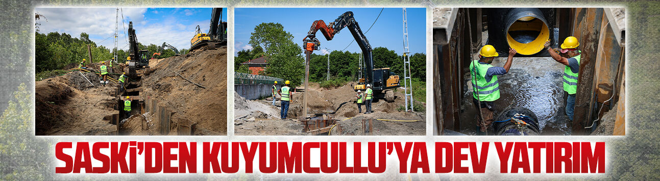 Kuyumcullu’ya 87 milyon liralık altyapı yatırımı