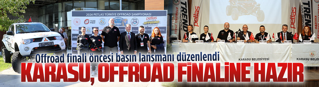 Karasu’da Offroad finali öncesi basın lansmanı düzenlendi