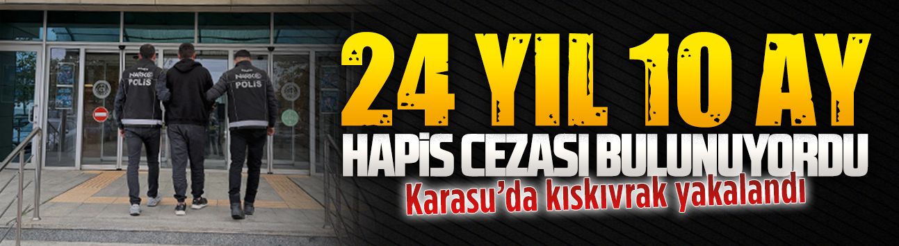 Karasu’da uyuşturucu ticaretinden aranan şahıs yakalandı