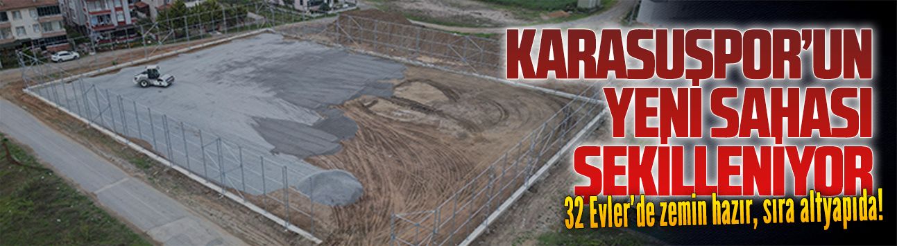 Karasu 32 Evler’de zemin hazır, sıra altyapıda